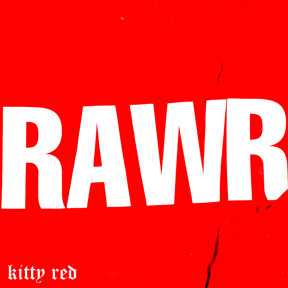 big text that says rawr and small text that says kitty red